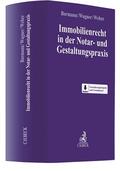 Bormann / Wagner / Weber |  Immobilienrecht in der Notar- und Gestaltungspraxis | Buch |  Sack Fachmedien