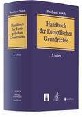 Heselhaus / Nowak / Böhringer |  Handbuch der Europäischen Grundrechte | Buch |  Sack Fachmedien
