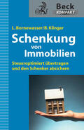 Bornewasser / Klinger |  Schenkung von Immobilien | eBook | Sack Fachmedien