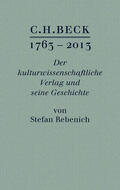 Rebenich |  C.H. BECK 1763 - 2013 | eBook | Sack Fachmedien