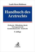 Laufs / Kern / Rehborn |  Handbuch des Arztrechts | Buch |  Sack Fachmedien