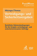 Mösinger / Thomas |  Verteidigungs- und Sicherheitsvergaben | Buch |  Sack Fachmedien