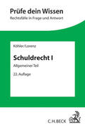 Köhler / Lorenz |  Schuldrecht I | Buch |  Sack Fachmedien