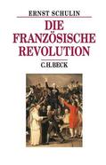 Schulin |  Die Französische Revolution | eBook | Sack Fachmedien