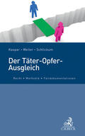 Kaspar / Weiler / Schlickum |  Der Täter-Opfer-Ausgleich | Buch |  Sack Fachmedien