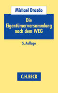 Drasdo |  Die Eigentümerversammlung nach dem WEG | Buch |  Sack Fachmedien