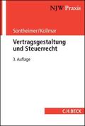 Sontheimer / Kollmar |  Vertragsgestaltung und Steuerrecht | Buch |  Sack Fachmedien
