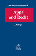 Baumgartner / Ewald |  Apps und Recht | Buch |  Sack Fachmedien