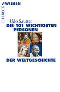 Sautter |  Die 101 wichtigsten Personen der Weltgeschichte | eBook | Sack Fachmedien