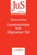 Riehm |  Examinatorium BGB Allgemeiner Teil | Buch |  Sack Fachmedien
