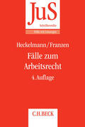 Heckelmann / Franzen |  Heckelmann, D: Fälle zum Arbeitsrecht | Buch |  Sack Fachmedien