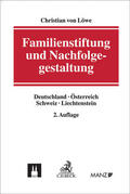 Löwe |  Familienstiftung und Nachfolgegestaltung | Buch |  Sack Fachmedien