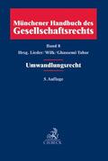 Lieder / Wilk / Ghassemi-Tabar |  Münchener Handbuch des Gesellschaftsrechts Band 8: Umwandlungsrecht | Buch |  Sack Fachmedien