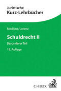 Medicus / Lorenz |  Schuldrecht II | Buch |  Sack Fachmedien