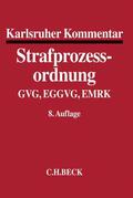 Hannich |  Karlsruher Kommentar zur Strafprozessordnung: StPO | Buch |  Sack Fachmedien