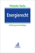 Pritzsche / Vacha |  Energierecht | Buch |  Sack Fachmedien