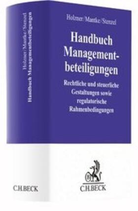 Holzner / Mantke / Stenzel | Handbuch Managementbeteiligungen | Buch | sack.de