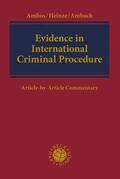 Ambos / Heinze / Ambach |  Evidence in International Criminal Procedure | Buch |  Sack Fachmedien