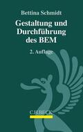 Schmidt |  Gestaltung und Durchführung des BEM | Buch |  Sack Fachmedien