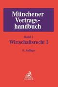 Rieder / Schütze / Weipert |  Münchener Vertragshandbuch, Band 2: Wirtschaftsrecht I  | Buch |  Sack Fachmedien