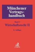 Grützmacher / Rieder / Schütze |  Münchener Vertragshandbuch, Band 3: Wirtschaftsrecht II  | Buch |  Sack Fachmedien