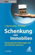 Bornewasser / Klinger |  Schenkung von Immobilien | Buch |  Sack Fachmedien