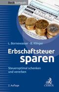 Bornewasser / Klinger |  Erbschaftsteuer sparen | Buch |  Sack Fachmedien