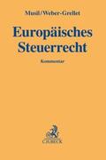 Musil / Weber-Grellet |  Europäisches Steuerrecht | Buch |  Sack Fachmedien