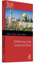 Medina / Walter / Scholz |  Einführung in das israelische Recht | Buch |  Sack Fachmedien