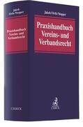 Jakob / Orth / Stopper |  Praxishandbuch Vereins- und Verbandsrecht | Buch |  Sack Fachmedien