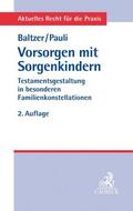 Baltzer / Pauli / Reisnecker |  Vorsorgen mit Sorgenkindern | Buch |  Sack Fachmedien