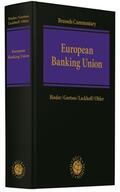 Binder / Gortsos / Lackhoff |  Brussels Commentary on the European Banking Union | Buch |  Sack Fachmedien