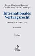 Ferrari / Kieninger / Mankowski |  Internationales Vertragsrecht | Buch |  Sack Fachmedien