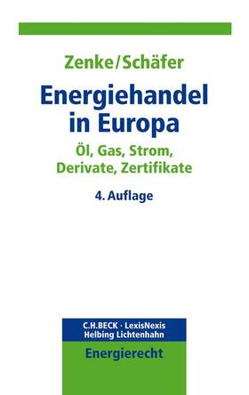 Zenke / Schäfer | Energiehandel in Europa | Buch | sack.de