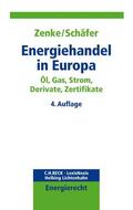 Zenke / Schäfer |  Energiehandel in Europa | Buch |  Sack Fachmedien
