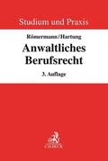 Römermann / Hartung |  Anwaltliches Berufsrecht | Buch |  Sack Fachmedien