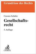 Schäfer |  Gesellschaftsrecht | Buch |  Sack Fachmedien