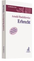 Arnold / Budzikiewicz |  Erbrecht | Buch |  Sack Fachmedien