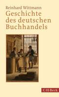Wittmann |  Geschichte des deutschen Buchhandels | Buch |  Sack Fachmedien