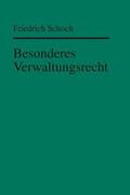 Schoch |  Besonderes Verwaltungsrecht | Buch |  Sack Fachmedien