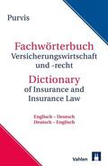 Purvis |  Fachwörterbuch Versicherungswirtschaft und Recht | Buch |  Sack Fachmedien