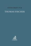 Barton / Eschelbach / Hettinger |  Festschrift für Thomas Fischer | Buch |  Sack Fachmedien