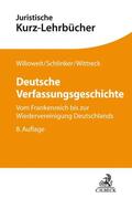 Willoweit / Schlinker / Wittreck |  Deutsche Verfassungsgeschichte | Buch |  Sack Fachmedien