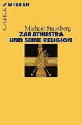Stausberg |  Zarathustra und seine Religion | Buch |  Sack Fachmedien