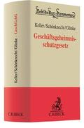 Keller / Schönknecht / Glinke |  Geschäftsgeheimnisschutzgesetz: GeschGehG | Buch |  Sack Fachmedien