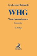 Czychowski / Reinhardt |  Wasserhaushaltsgesetz: WHG | Buch |  Sack Fachmedien