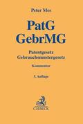 Mes |  Patentgesetz, Gebrauchsmustergesetz: PatG, GebrMG | Buch |  Sack Fachmedien