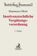Haarmeyer / Mock |  Insolvenzrechtliche Vergütungsverordnung | Buch |  Sack Fachmedien