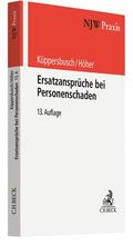 Küppersbusch / Höher |  Ersatzansprüche bei Personenschaden | Buch |  Sack Fachmedien