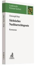 Schäfer / Reich |  Sächsisches Nachbarrechtsgesetz | Buch |  Sack Fachmedien